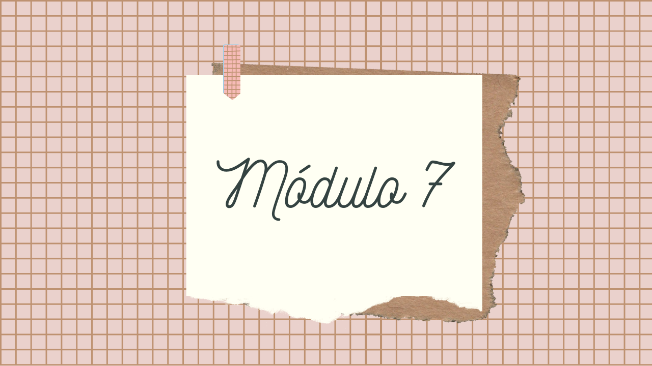 Mix Media 1 - Online -  Módulo 7